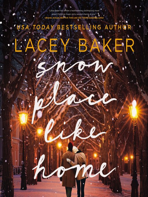 Title details for Snow Place Like Home by Lacey Baker - Available